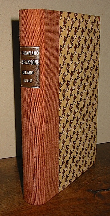 Gaetano Pirovano Trattato di vinificazione con una rivista dei principali enologisti italiani dal 1500 fino al 1862 e proposta per rialzare questo importante ramo di industria agricola 1863 Milano Gaetano Brigola